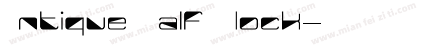 Antique Half Block字体转换